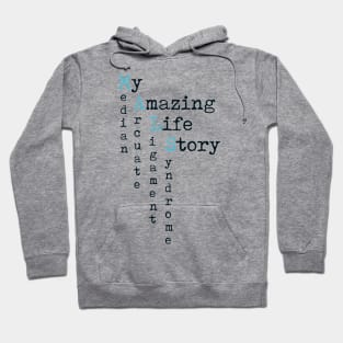 My Amazing Life Story (Black Text) Hoodie